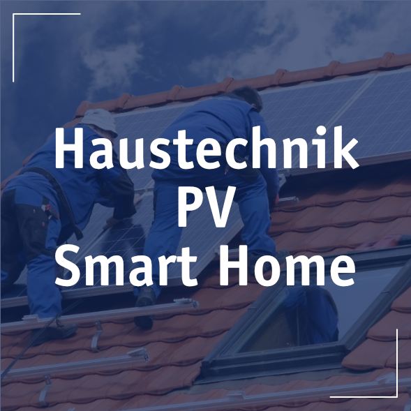 Banner: Haustechnik, Photovoltaik und Smart Home